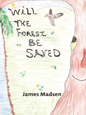 cover image of Will the Forest Be Saved